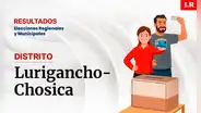 Resultados en Lurigancho-Chosica, según la ONPE: conoce quién es el virtual alcalde del distrito