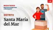 Resultados en Santa María del Mar, según la ONPE: conoce quién es el virtual alcalde del distrito