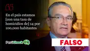 Es falso que la tasa de homicidios en el Perú sea de 14 por cada 100,000 habitantes, como dijo Alejandro Aguinaga