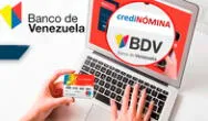Credinómina del Banco de Venezuela 2024: cómo obtener el préstamo de 385 dólares en 5 pasos