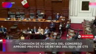 CTS: Comisión de Economía del Congreso aprobó retiro del 100%