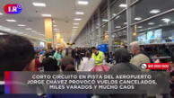 Caos por vuelos en Aeropuerto Jorge Chávez: ¿Qué dijo Corpac?