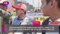 Transportistas marchan hacia APEC