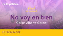 No voy en tren, canción de Carlos Alberto García