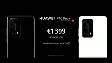 Huawei P40, P40 Pro, P40 Pro + son oficiales: estas son sus características, precio y disponibilidad [VIDEO]