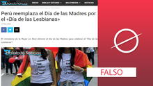 Es falso que en Perú cambiarán el 'Día de la Madre’ por el ‘Día de las Lesbianas’  