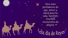 Feliz Día de Reyes Magos 2025: las mejores frases para compartir con tus seres queridos