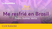 Me resfrié en Brasil, canción de Pedro Suárez Vértiz
