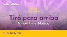 Tirá para arriba, canción de Miguel Ángel Mateos