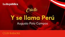 Y se llama Perú, canción de Augusto Polo Campos