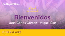 Bienvenidos, canción de Juan Carlos Gómez y Miguel Ríos