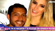 Ex chica reality Macarena Gastaldo y ‘El Pato’ Álvarez protagonizan denuncia policial