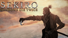 Sekiro Shadows Die Twice: sorprendente tráiler final del videojuego es liberado [VIDEO]
