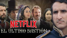 El último bastión, serie peruana en Netflix: estreno, sinopsis y personajes
