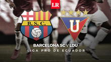 Gol TV EN VIVO Barcelona SC vs. LDU: cómo y dónde ver partido por Serie A de Ecuador