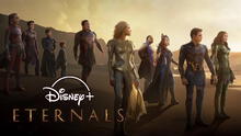 Eternals en Disney Plus: conoce cuándo estará disponible en la plataforma