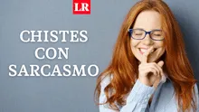 Lista con los mejores chistes de sarcasmo para compartir por WhatsApp y Facebook