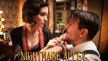 “Nightmare alley” en los Oscar 2022: trama, personajes y qué dice la crítica