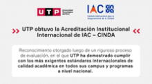 UTP obtuvo la Acreditación Institucional Internacional de IAC – CINDA