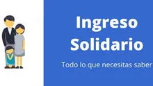 Ingreso Solidario septiembre: revisa las nuevas fechas de pago de los giros de 400.000 pesos