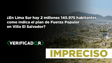 Dato sobre habitantes de Lima Sur en el plan de gobierno de Fuerza Popular para Villa El Salvador es impreciso