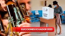 Ley seca: ¿cuándo y a qué hora termina la medida en Ecuador por las elecciones 2023?