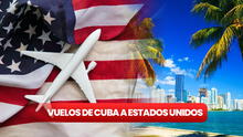 Estas son las aerolíneas que ofrecen los mejores pasajes de Cuba a los Estados Unidos