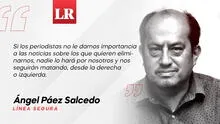 Asesinos de periodistas, por Ángel Páez