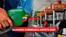 Gasolina subsidiada en Venezuela 2023: revisa AQUÍ el cronograma del 7 al 13 de agosto