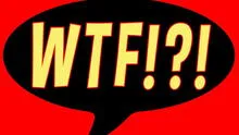 ¿Qué significa la expresión 'wtf' y por qué se utiliza muy a menudo?