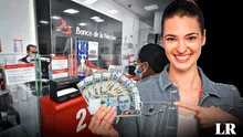 ¿Cómo obtener un PRÉSTAMO en el Banco de la Nación? Solicita hasta S/100.000 con estos requisitos