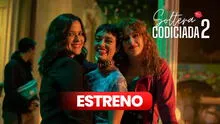 'Soltera codiciada 2' ESTRENO en Netflix: ¿cuándo y dónde ver ONLINE?
