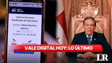 Vale Digital HOY, 10 de noviembre: revisa AQUÍ la FECHA OFICIAL de pago y las próximas entregas del bono