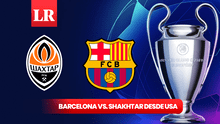 ¿A qué hora y dónde ver Barcelona vs. Shakhtar por la Champions League desde Estados Unidos?