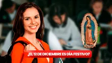 ¿Habrá clases por el Día de la Virgen de Guadalupe el 12 de diciembre en México?