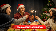 Nochebuena en México 2023: oraciones para rezar y recibir la Navidad en familia