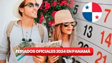Feriados Panamá 2024: revisa AQUÍ el calendario completo de días no laborables y festivos