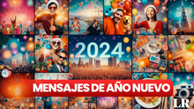 IMÁGENES y mensajes para Año Nuevo 2024: saludos bonitos para amigos, clientes y más AQUÍ