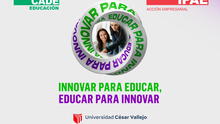 UCV será el epicentro de la innovación educativa con la Réplica de CADE Educación 2023