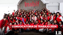 Inabif abre convocatoria de TRABAJO en Lima, Ica, Loreto y más con sueldos de hasta S/6.000