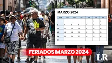 Días FERIADOS en marzo 2024: ¿cuáles son las fechas oficiales de JUEVES y VIERNES SANTO?