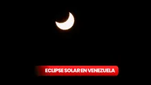 Eclipse solar en Venezuela 2024: ¿a qué hora, cómo, cuándo y dónde ver el fenómeno astronómico?