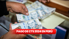 Retiro CTS 2024 en Perú: cuándo se paga y todo lo que se sabe de la liberación de fondos al 100%