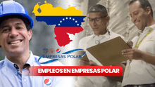 Empleo en Empresas Polar en Venezuela: requisitos y cómo postular a un nuevo trabajo