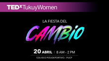 ¡Únete a TEDxTukuyWomen 2024: La Fiesta del Cambio!