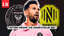 Inter Miami vs. Nashville, con Lionel Messi EN VIVO: hora y canal por la MLS 2024