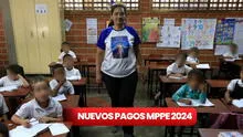 PAGOS MPPE, 13 de mayo 2024: segunda QUINCENA, CESTATICKET y últimas noticias del Ministerio de Educación