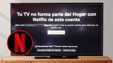 “Tu TV no forma parte del Hogar con Netflix”: ¿qué significa y cómo hacer si no puedes entrar a tu cuenta?