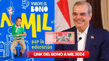 LINK Bono a Mil 2024, segundo pago: cómo ACCEDER al depósito de RD$1.000 en Banreservas