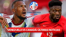 Venezuela vs. Canadá EN VIVO, Copa América 2024: próximo juego, alineación y ÚLTIMAS NOTICIAS de la Vinotinto